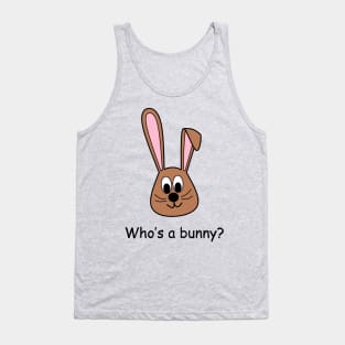 Who's a bunny? Tank Top